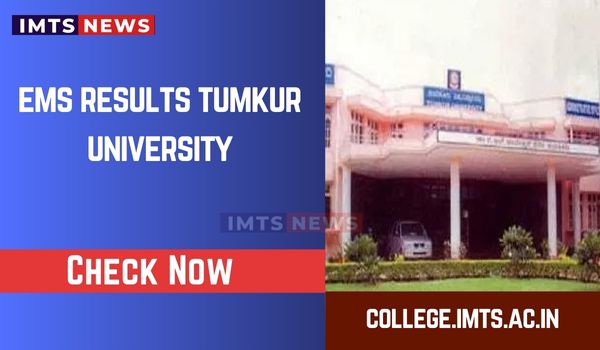 Tumkur University Result 2024 (Released) @tumkuruniversity.ac.in: Check UG, PG EMS Result, Revaluation