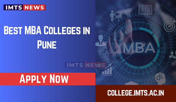 Best MBA Colleges in Pune: Ranking 2025, Fees, Admission, Placements, Courses, Eligibility