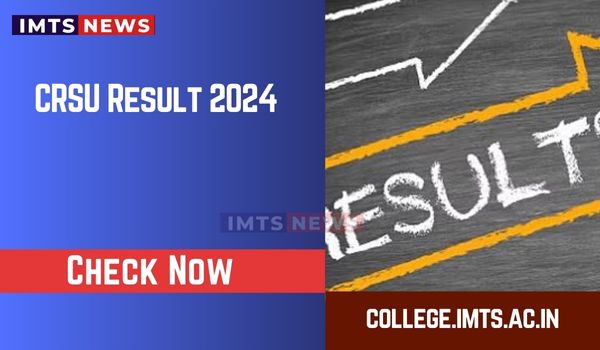 CRSU Result 2025 (Released) @crsu.ac.in:Direct Link to Download Result PDF