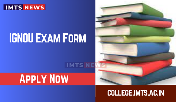 IGNOU Exam Form December 2025 (Out), TEE, ignou.ac.in, Apply Online, Fee, Last Date